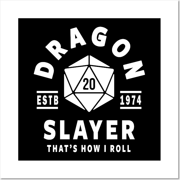 Dragon Slayer - Fantasy RPG GM Dungeon Game Master DM boardgame Wall Art by TeeUniverse